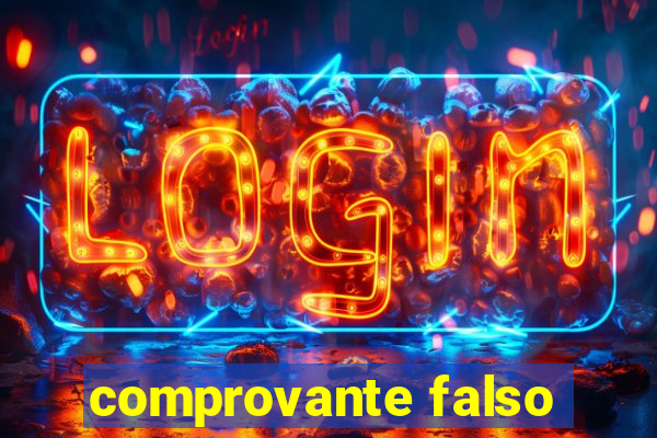 comprovante falso